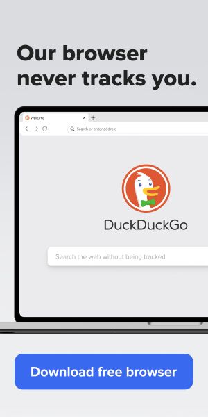 DuckDuckGo search window captioned 'Our browser never tracks you'.